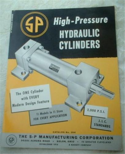 Vintage 1953 s-p mfg corp bassett solon ohio hydraulic cylinder catalog brochure for sale