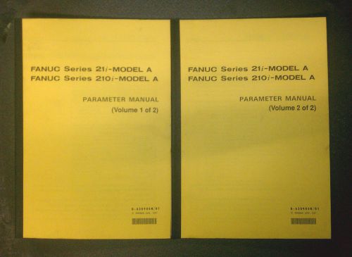 Fanuc Parameter Manual Series 21i , 210i - Model A CNC Volumes 1&amp;2 B-63090EN/01