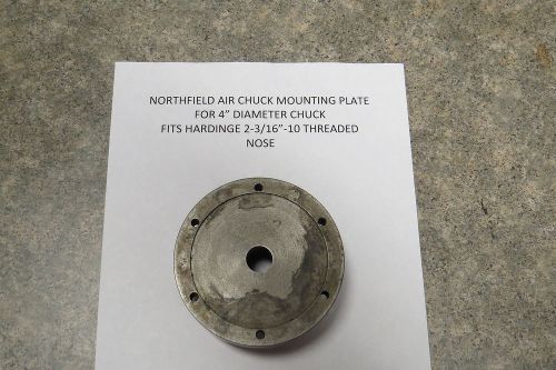 Northfiled air chuck mountng plate for hardinge 5c threaded nose for sale