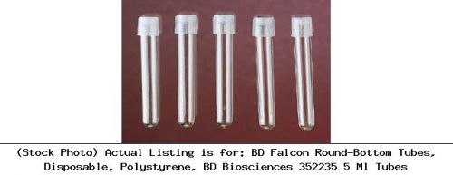 Bd falcon round-bottom tubes, disposable, polystyrene, bd biosciences 352235 5 for sale