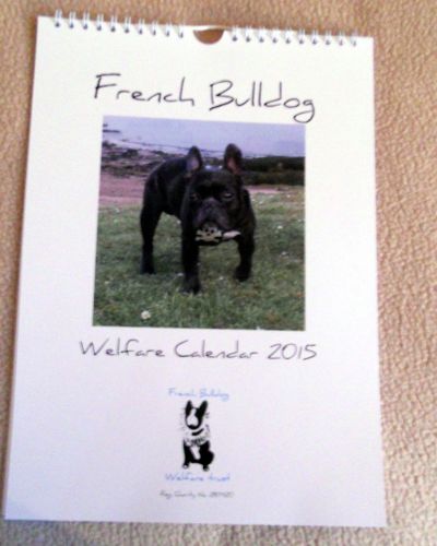 French Bulldog Welfare Trust Calendar 2015
