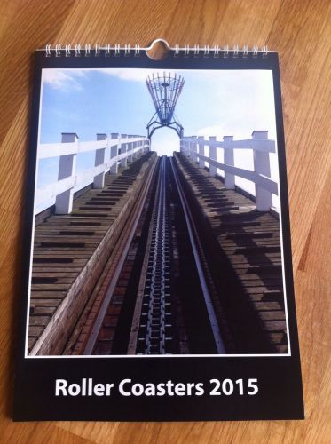 2015 ROLLER COASTERS CALENDAR theme amusement park rollercoasters A4 SIZE