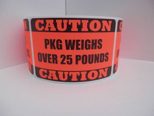 Caution pkg weighs over 25 pounds  2x3 sticker  red fluorescent bkgd (50 labels) for sale