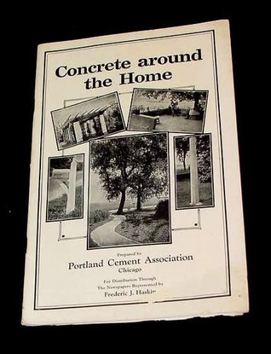 1930&#039;S CONCRETE AROUND THE HOME PORTLAND CEMENT CHICAGO FARMS POSTS STEPS POSTS