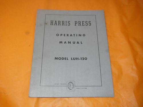 Harris Seybold Offset Press Manual Model LUH-120 120 14 1/2 X 20 1/2