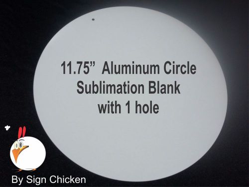 30 pieces  11.75&#034; circle  aluminum sublimation blank, sublimaion supplies, new for sale