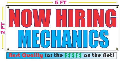 NOW HIRING MECHANICS Banner Sign NEW Larger Size Best Quality for The $$$