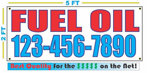 FUEL OIL w CUSTOM PHONE # Banner Sign NEW Larger Size Best Quality for The $$$