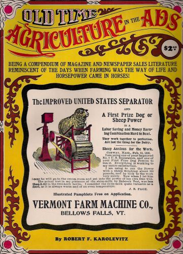 Old Time Agriculture In The Ads-Reprinted 1970