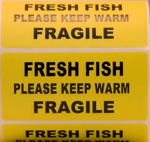500 Labels of 4x2 Yellow FRESH FISH PLEASE KEEP WARM FRAGILE Special Handling