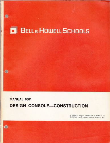 VINTAGE BELL &amp; HOWELL CONSOLE MANUAL  9501 DESIGN MANUAL CONSTRUCTION