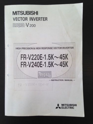 Instruction Manual for Mitsubishi Vector Inverter Freqrol V200 FR-V220E FRV240E
