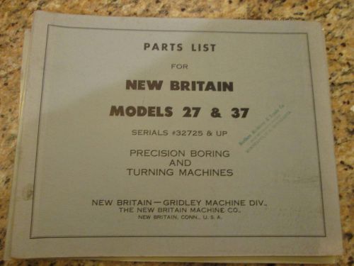 New Britain Model 27 &amp; 37 Precision Boring &amp; Turning Machines Parts List
