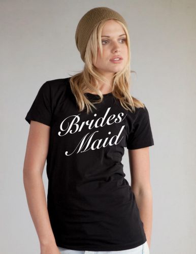 Brides Maid T-Shirt (Black and White)