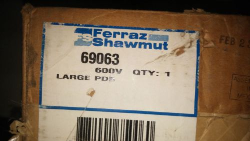 FERRAZ SHAWMUT 69063 PDB 3P 6004 NEW IN BOX SEE PICS #A80