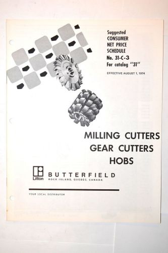BUTTERFIELD MILLING &amp; GEAR CUTTERS HOBS Catalog with  PRICE LIST 1974   RR803