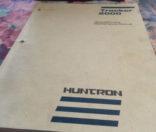 Huntron Tracker 2000 Operation And Maintenance Manual