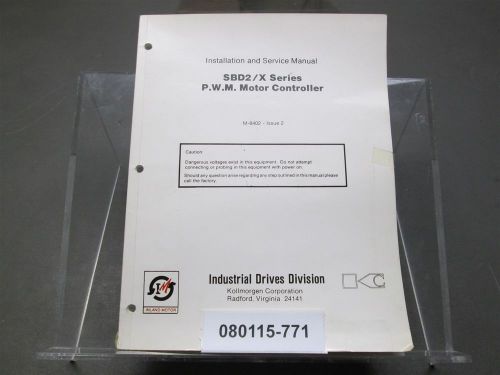 Inland Motor SBD2/X Series P.W.M. Motor Controller Service Manual M-8402 Issue 2