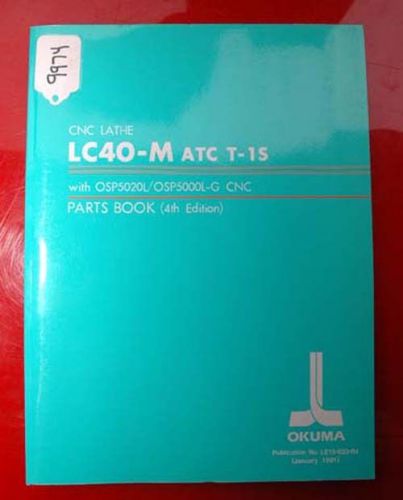 Okuma lc40-m atc t-1s cnc lathe parts book: le15-033-r4 (inv.9974) for sale