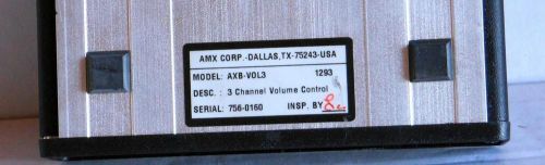 AMX AXB-VOL3 3-CHANNEL 3CH VOLUME CONTROL FOR AXLINK, PART # FG5756 - USED w/GUA