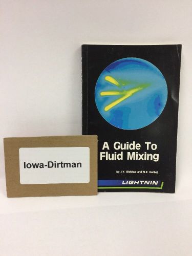 Lightnin Mixer A Guide To Fluid Mixing by Oldshue &amp; Herbst Used