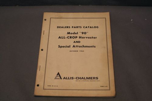 Allis Chalmers Model 90 Combine &amp; Attachments Dealer Parts Catalog Manual    10