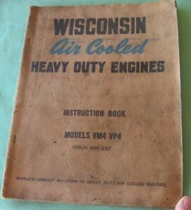 WISCONSIN AIR COOLED VM4 VP4 INSTRUCTION PARTS MANUAL BALER CHOPPER 4 CYL ENGINE
