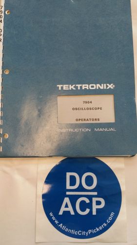 TEKTRONIX 7904 OSCILLOSCOPE OPERATORS INSTRUCTION MANUAL R3-S24