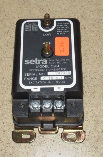 SETRA MODEL C264 PRESSURE TRANSMITTER RANGE 0 TO 0.1 IN WC