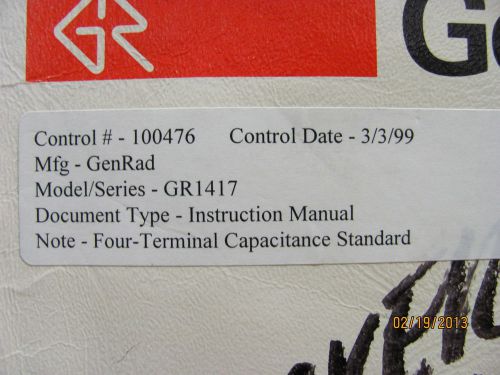 GENERAL RADIO MODEL 1417:Four-Terminal Capcitnce Stndrd - Inst. Man w/schematic