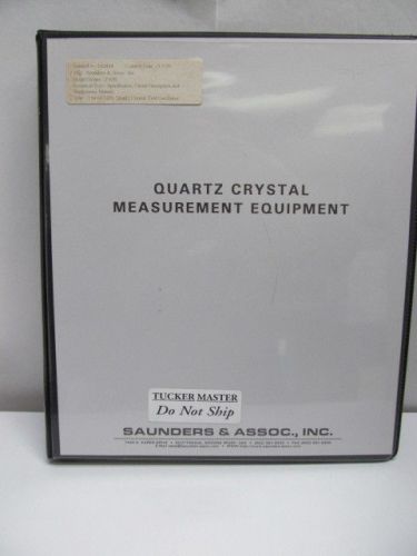 SAUNDERS MODEL 150B: Quartz Crystal Test Oscillator Op,Spec,Circuit Manual/Sche