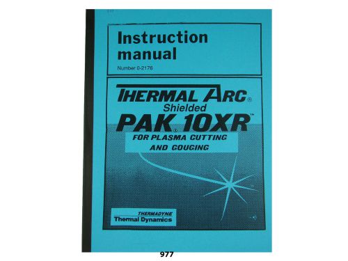 Thermal dynamics pak 10 xr plasma cutter instruction &amp; servicing  manual *977 for sale