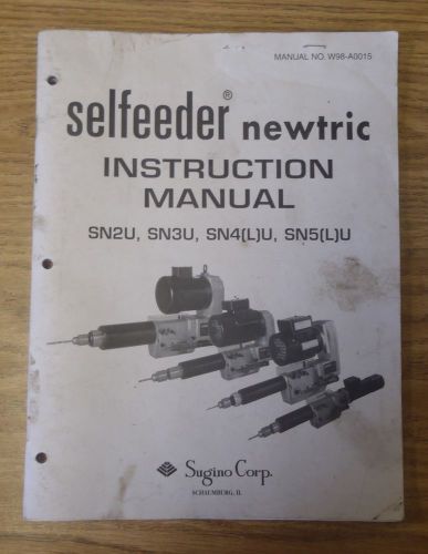 Selfeeder newtric instruction manual sn2u, sn3u, sn4(l)u, and sn5(l)u for sale