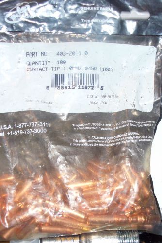 PK 100 PCS,NEW, # 403-20-1.0 TREGAKISS CONTACT TIP  1: OMM/.045 (SEALED BAG 100)