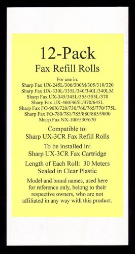 12-pack of ux-3cr fax film refill rolls for sharp ux-460 ux-465l ux-470 ux-645l for sale