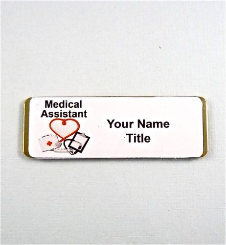 MEDICAL ASSISTANT, PERSONALIZED MAGNETIC ID NAME BADGE, NURSE,TEACHER,TECH,RN,