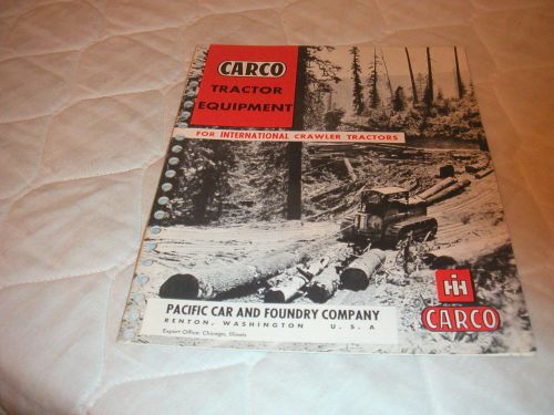 1940&#039;s CARGO LOGGING EQUIPMENT FOR INTERNATIONAL CRAWLER TRACTORS SALE BROCHURE