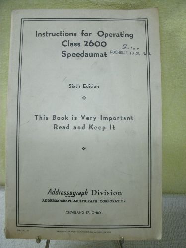 Addressograph -class 2600-speedaumat -operating book--6th ed--original for sale