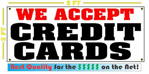 WE ACCEPT CREDIT CARDS Banner Sign for Visa Amex Discover Master Card