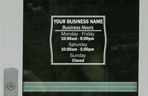Business Hours Vinyl Decal / Graphics Great Custom Sign 12x11