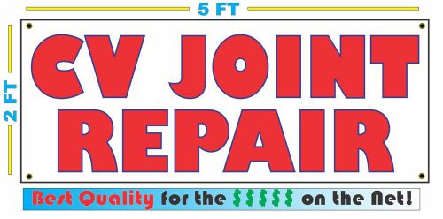 CV JOINT REPAIR Banner Sign NEW Larger Size 4 Auto Shop, Garage Rebuild Job
