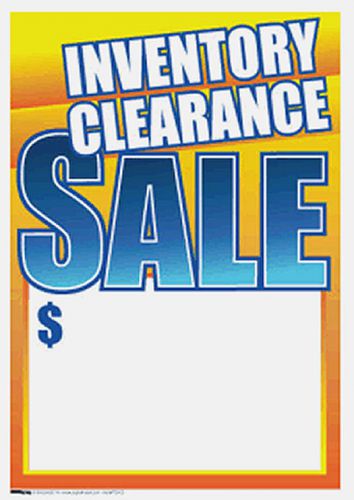 “Inventory Clearance Sale” Signs ~*~  Package of 100 ~*~  8.5&#034; x 11&#034; ~*~ NEW!