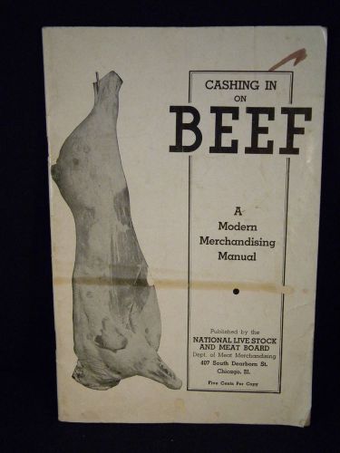 Vintage National Live Stock Board Chicago Cashing in on Beef Promo Book Manual