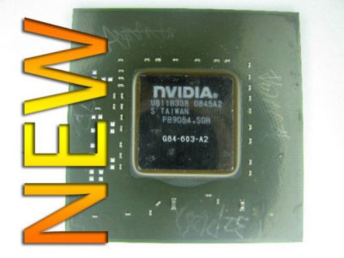 1pc Graphics NVIDIA G84-603-A2 BGA IC Chipset NEW