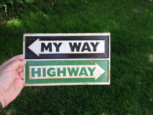 My Way or The Highway Metal Sign Auto Shop Gas Oil Sign Home Office Man Cave