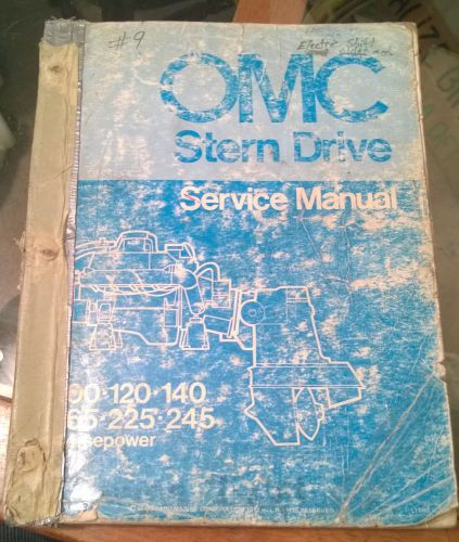 OMC Stern Drive Service Manual 100 120 140 165 225 245 Horse Power Outboard