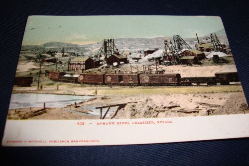 1909 MOHAWK MINES postcard,Goldfield,Nevada