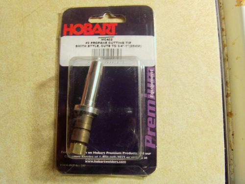 Hobart mc402 #2 propane cutting tip for sale