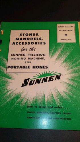 SUNNEN HONING MACHINE ACC. CATALOG. 1954. EXCELLENT CONDITION WITH PRICE SHEET