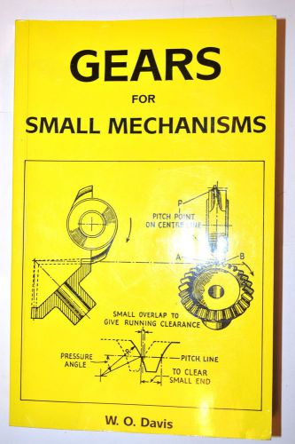 GEARS FOR SMALL MECHANISM Book by Davis 1993 #RB158 Watchmakers Gear Cutting